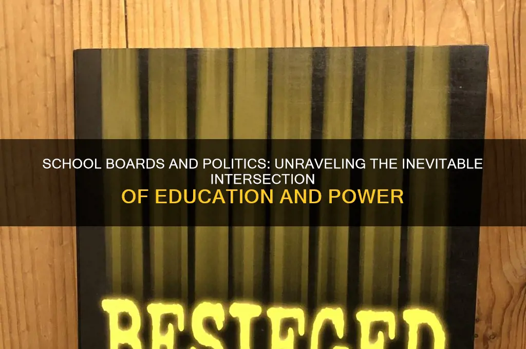 why are school boards political