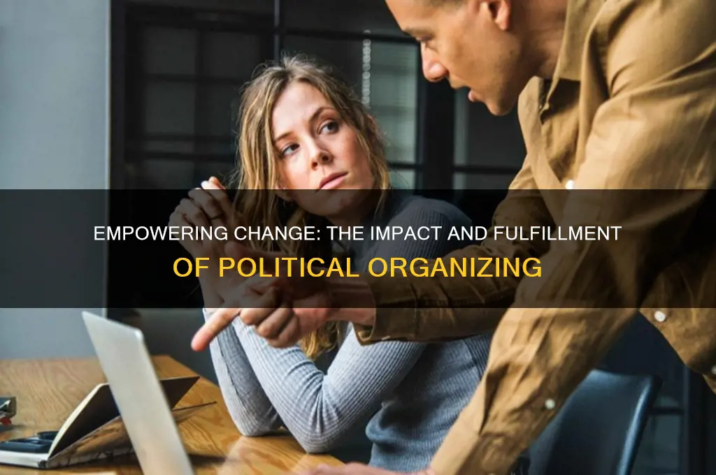 why be a political organizer