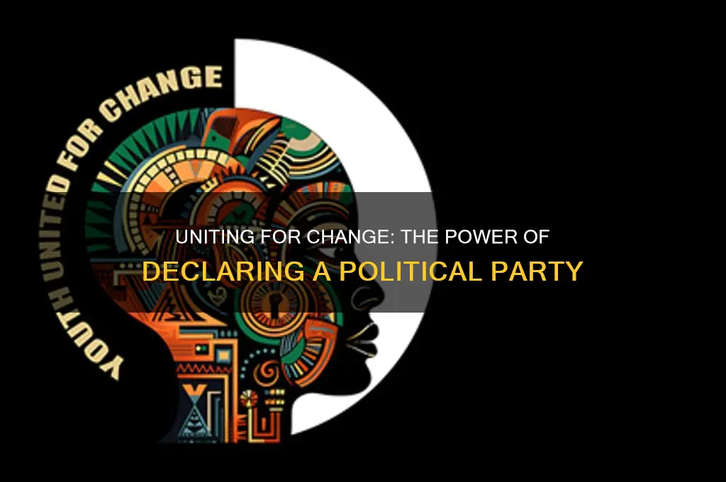 why declare a political party