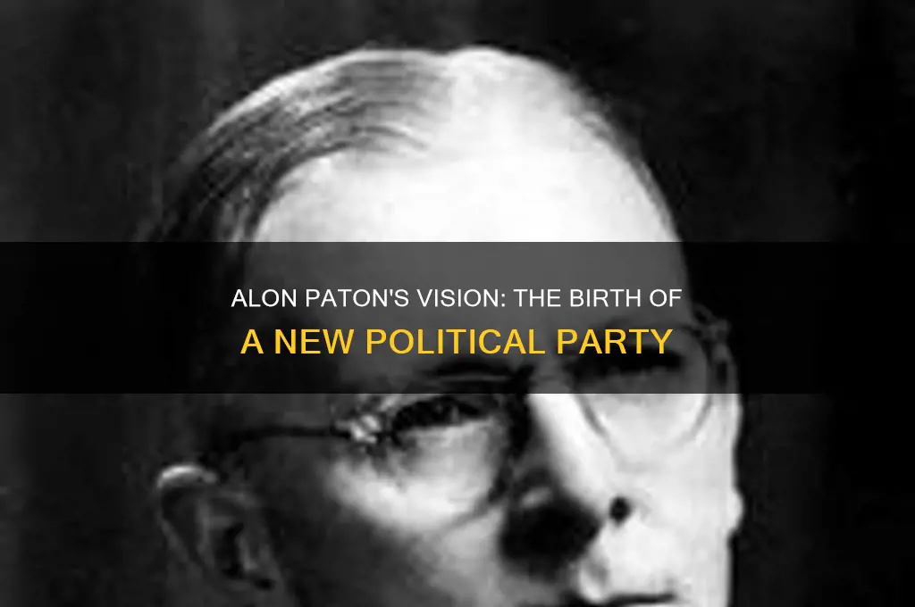 why did alon paton form the above mentioned political party