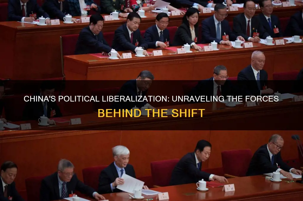 why did china politically liberlise