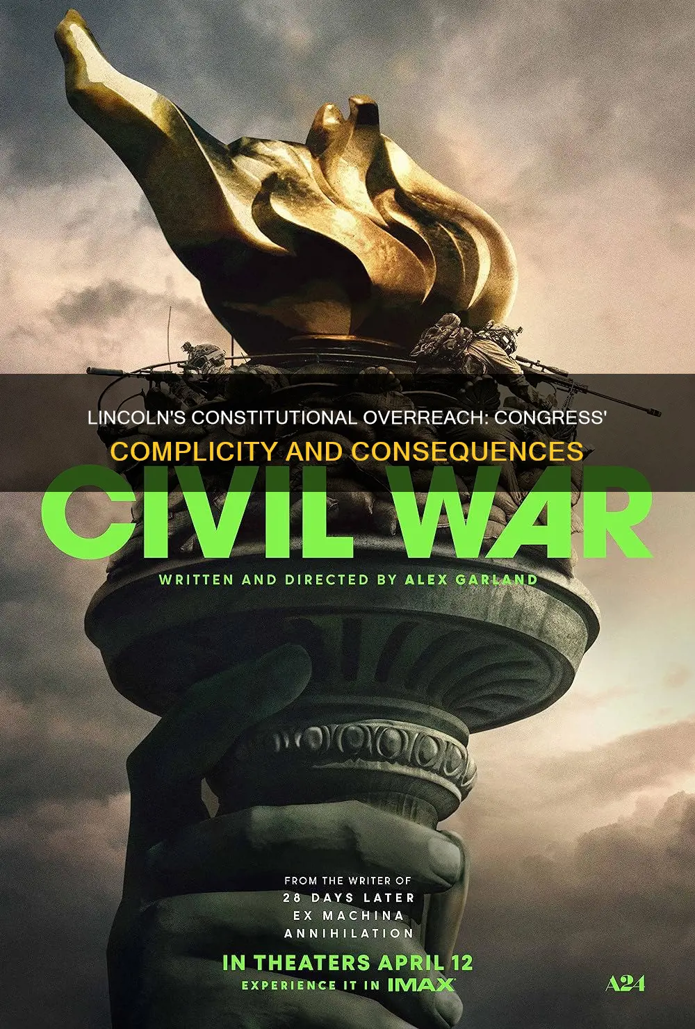 why did congress allow lincoln to go beyond his constitution