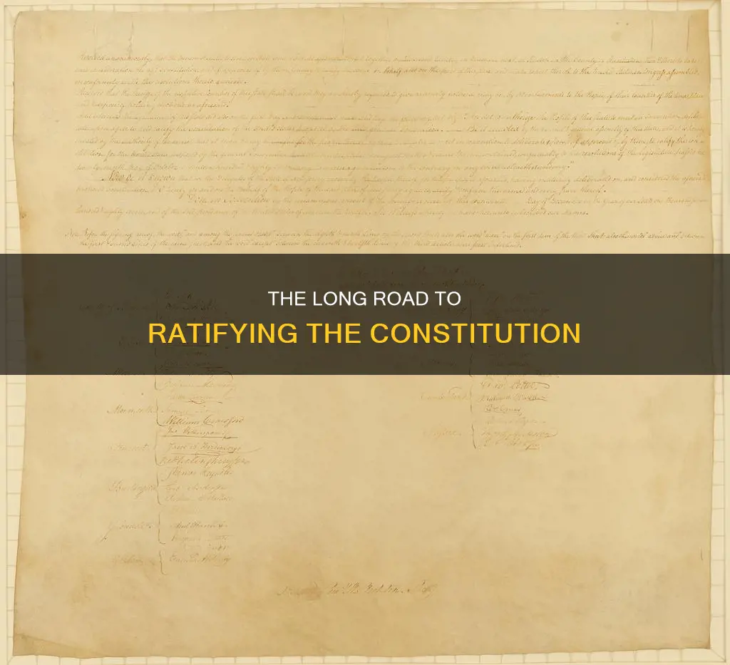why did it take three years to ratify the constitution