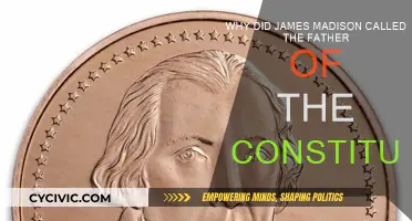 James Madison: Constitution's Father, Why?