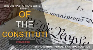 Max Farrand's Motivation: Framing of the Constitution