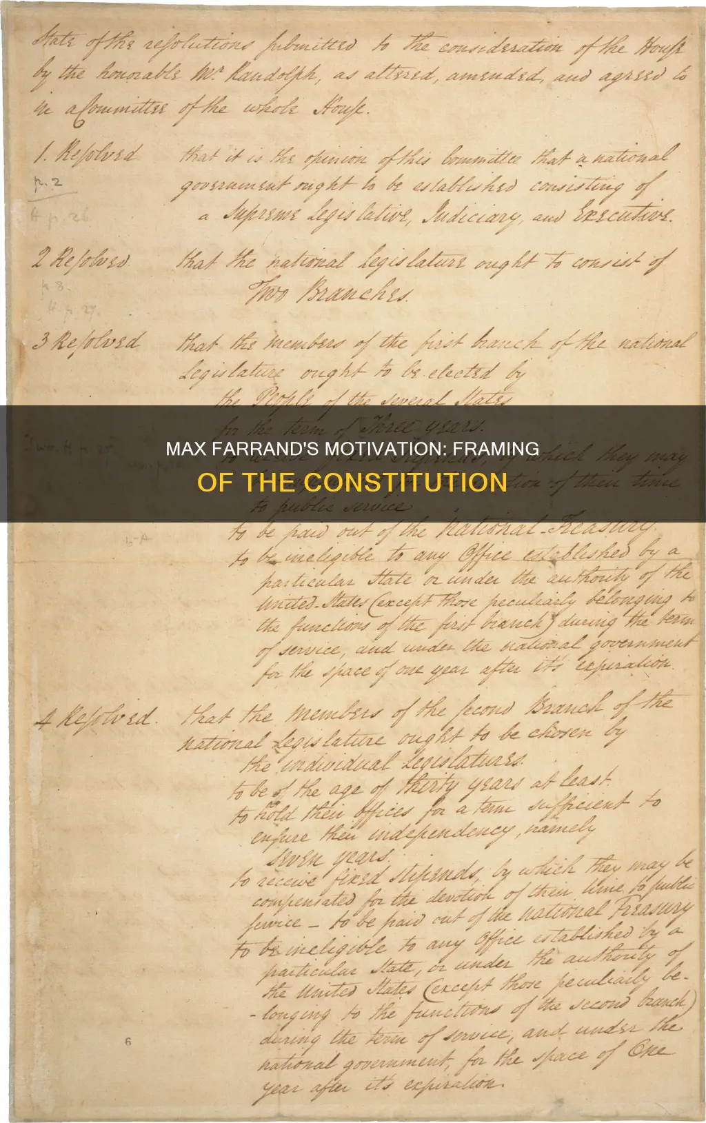why did max farrand write the faming of the constitution
