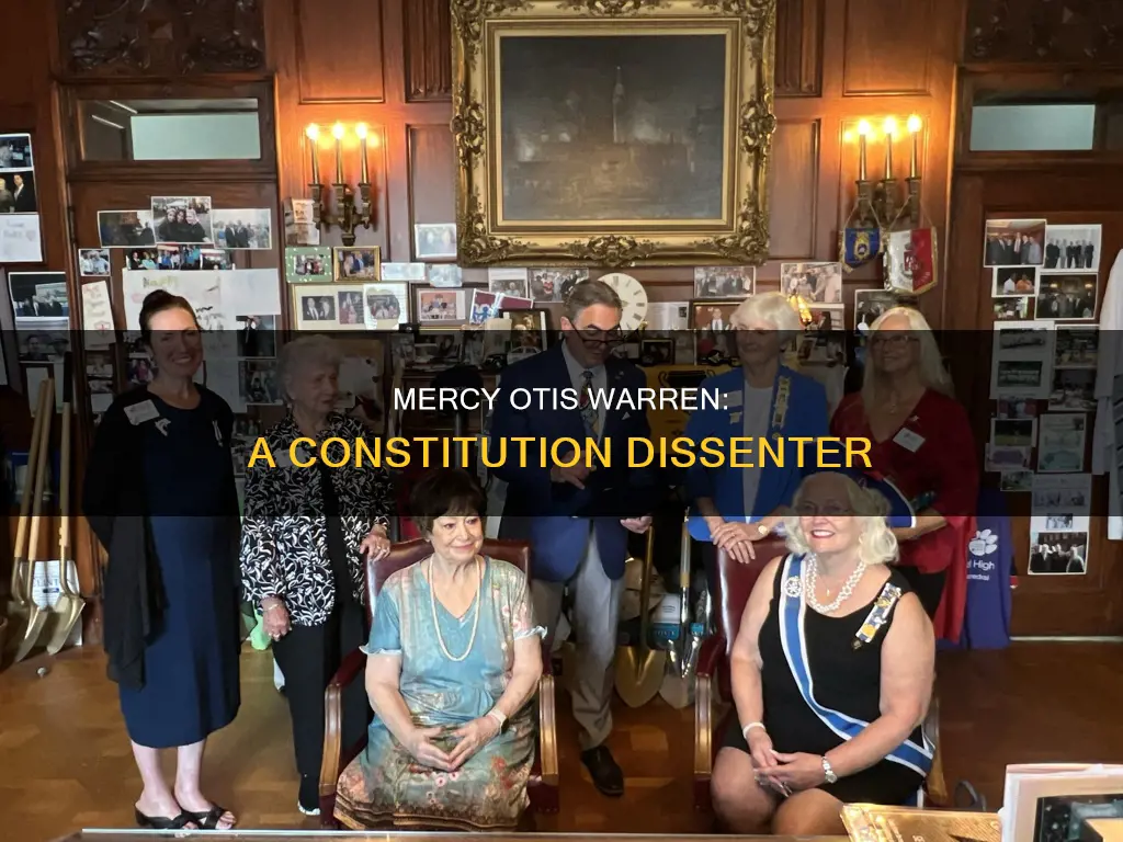 why did mercy otis warren oppose the constitution