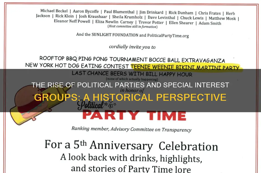why did political parties and special interest groups form