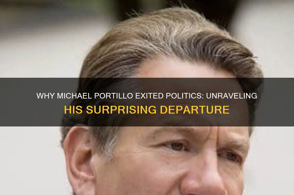 why did portillo leave politics