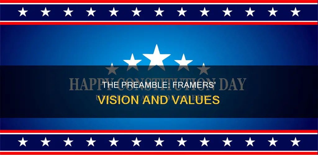 why did the framers include the preamble in the constitution