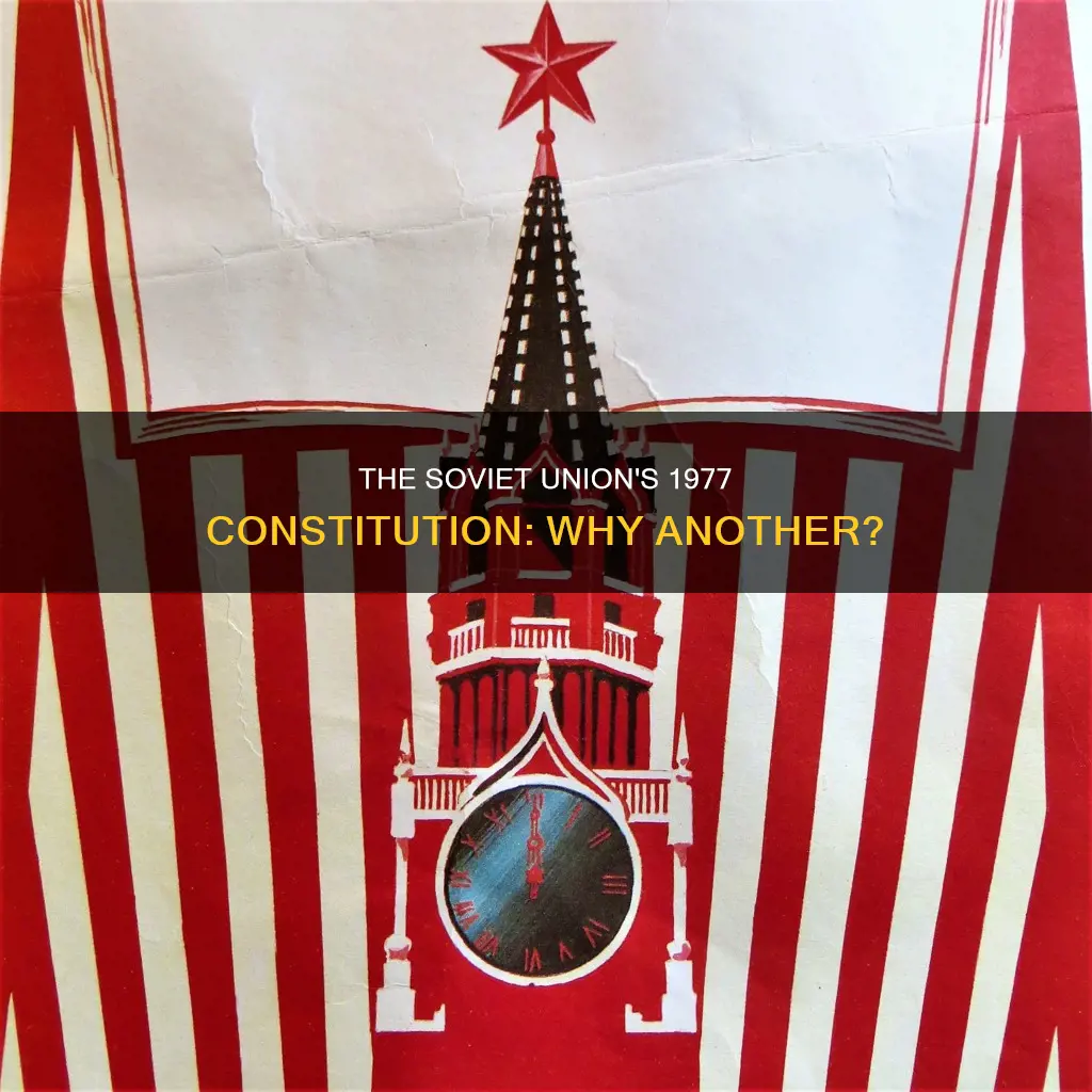 why did the soviet draft another constitution in 1977