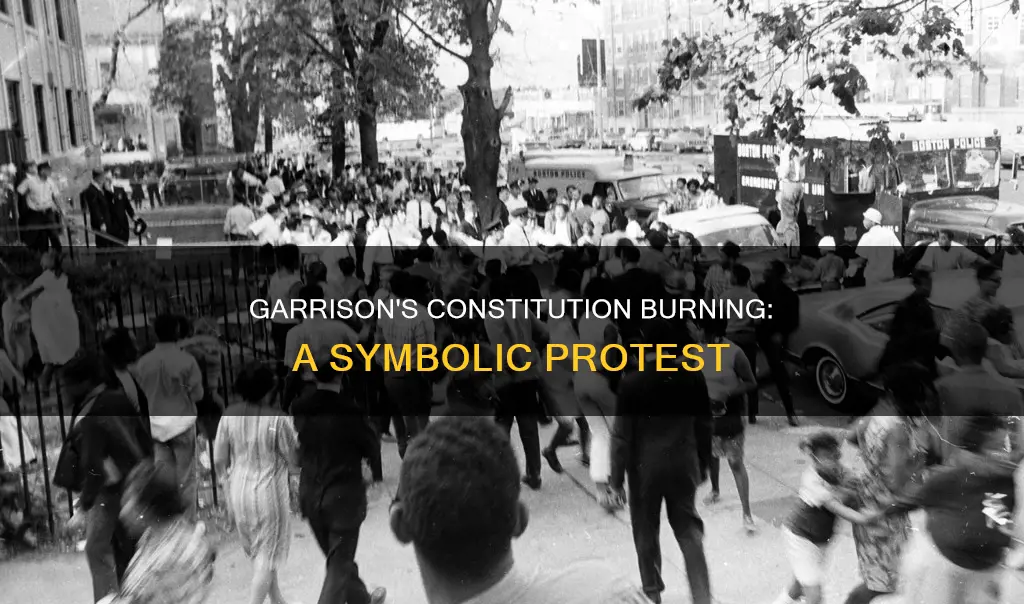 why did william lloyd garrison burn the constitution