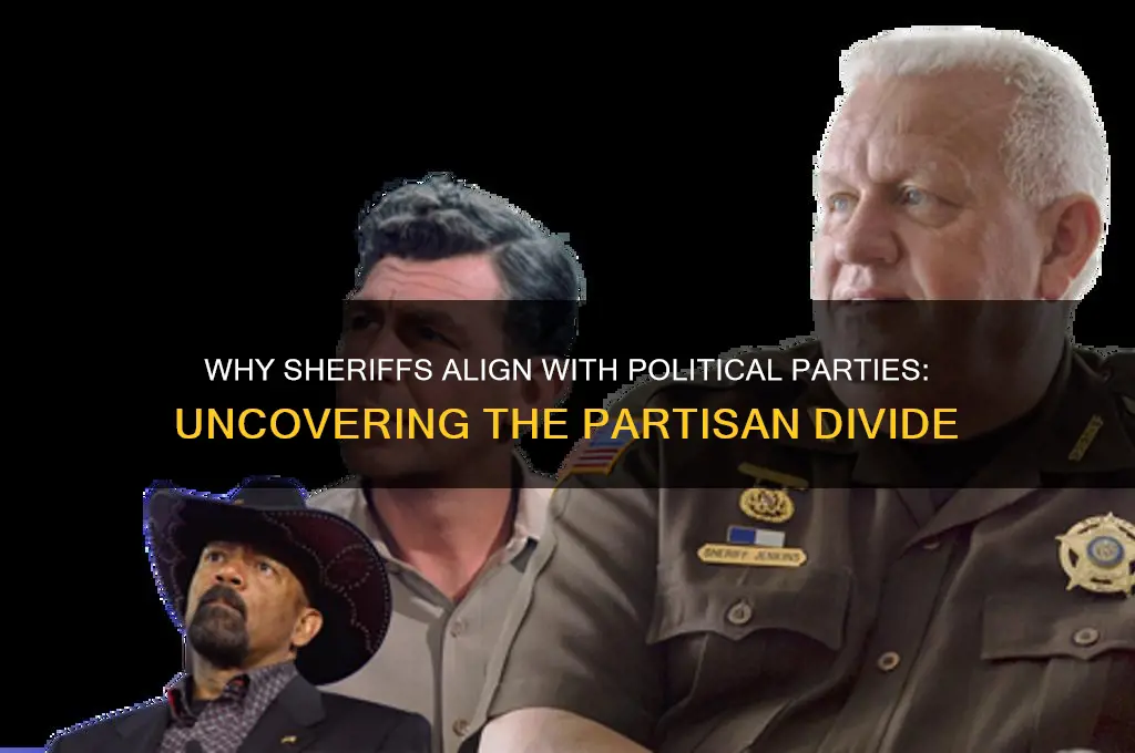 why do sheriffs have political parties