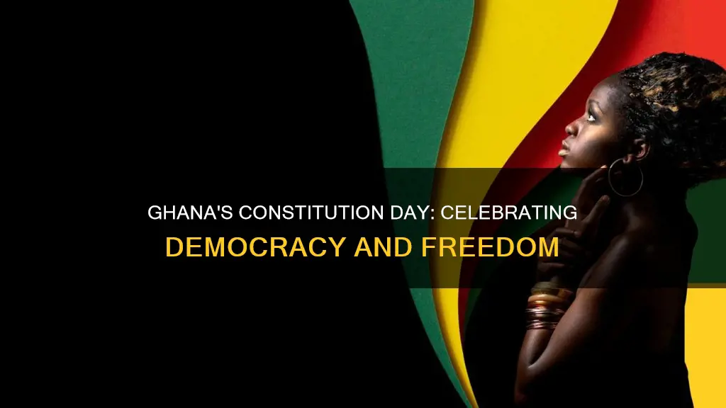why do we celebrate constitution day in ghana