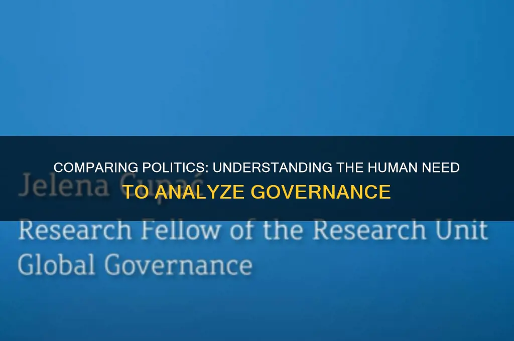 why do we compare politics