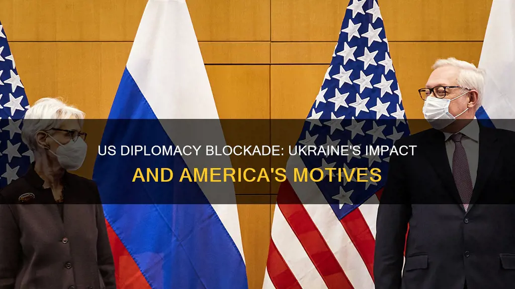 why does america block diplomacy in ukraine