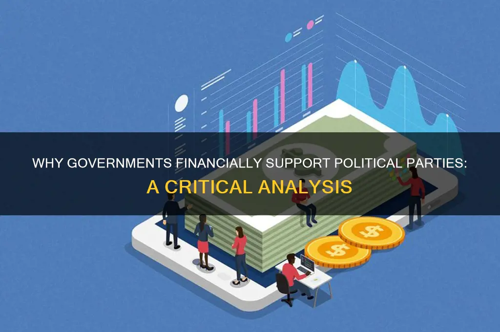 why does the government fund political parties