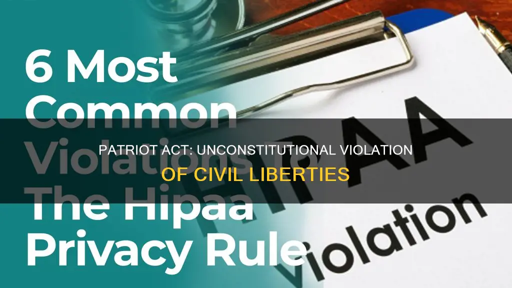 why does the patriot act violate the constitution