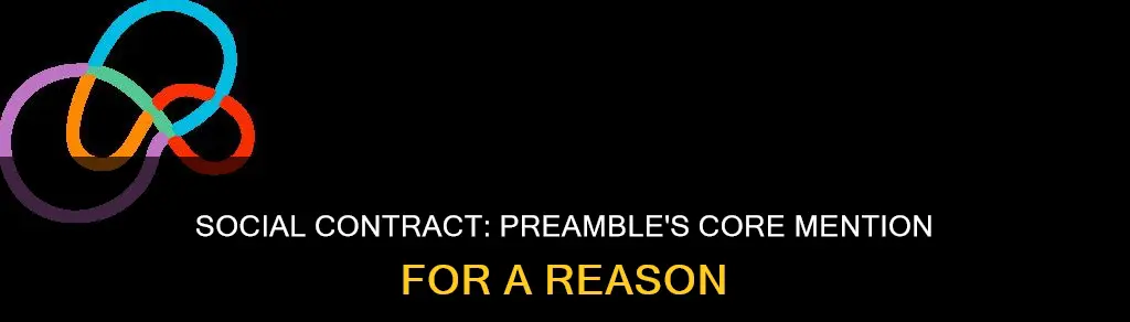 why does the preamble mention a social contract