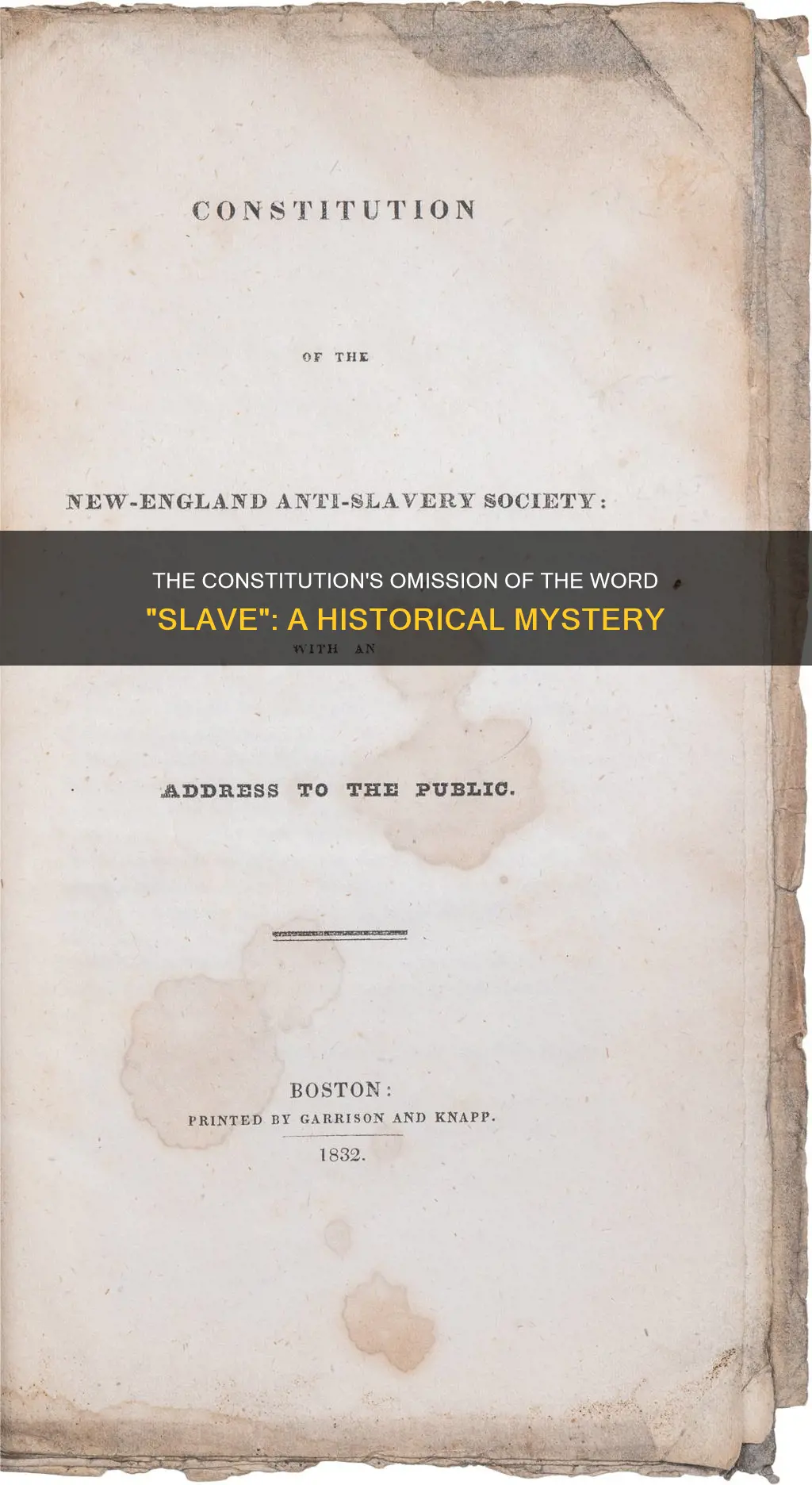 why does the word slave not appear in the constitution