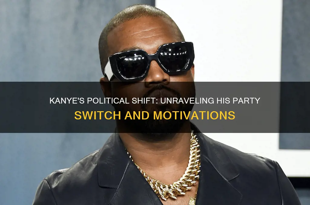 why has kanye switched political parties