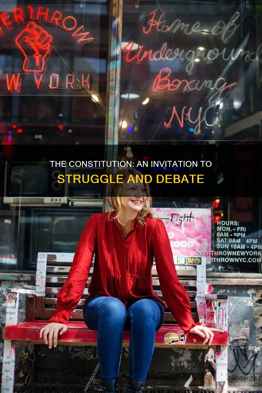 why has the constitution been called an invitation to struggle