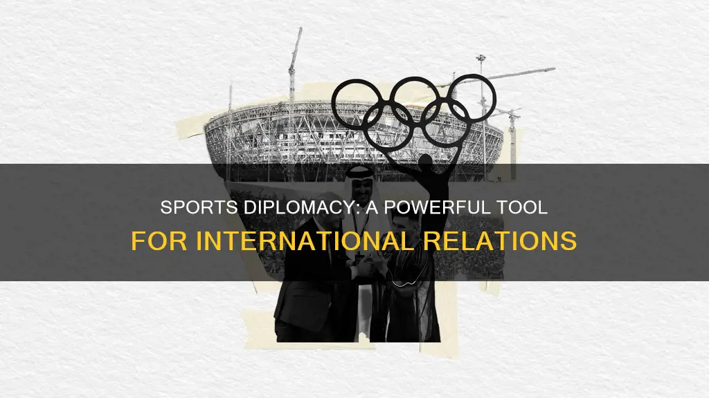 why have sports been idealized as a method of diplomacy