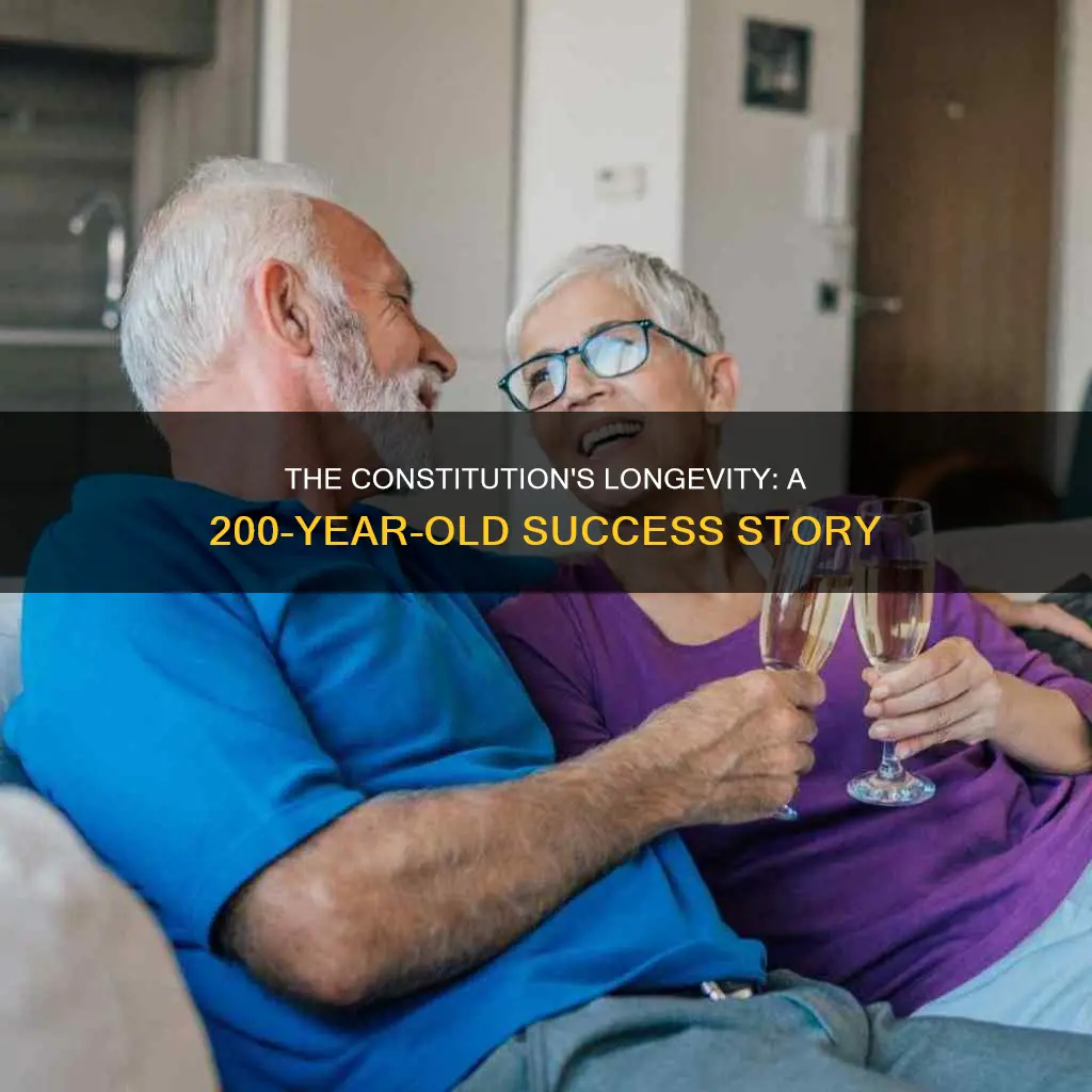 why have the constitution worked well for 200 years