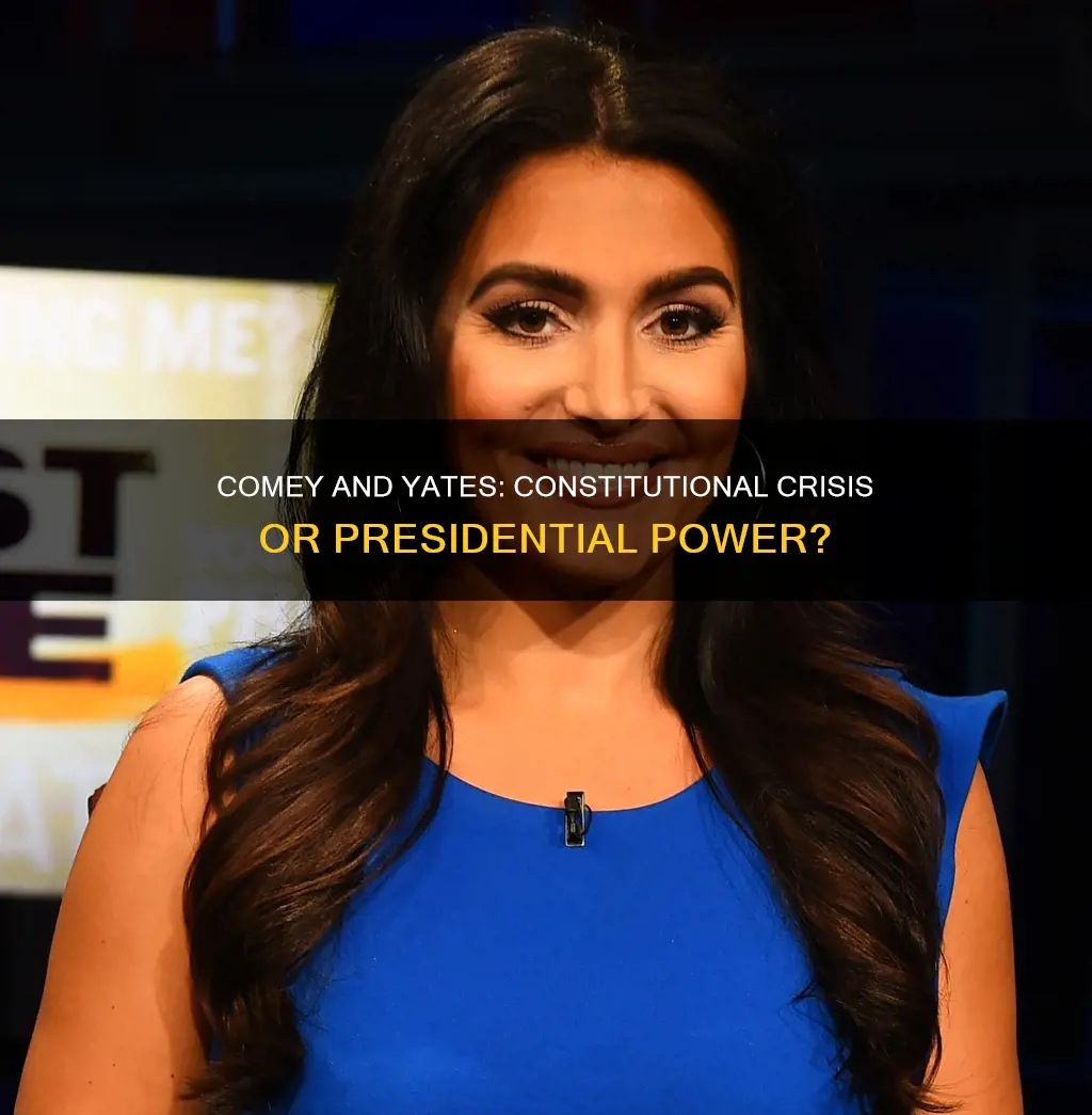 why if firing of comey and yates a constitutional crisis