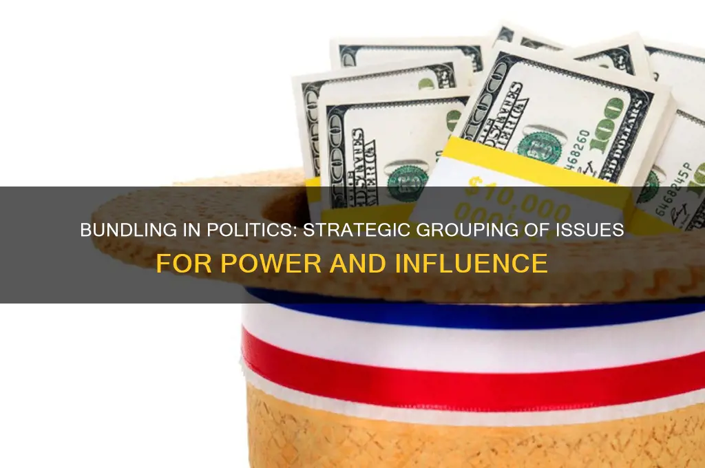 why is bundling used politics