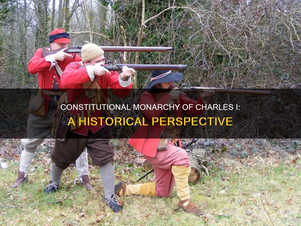 why is charles i considered a constitutional monarchy