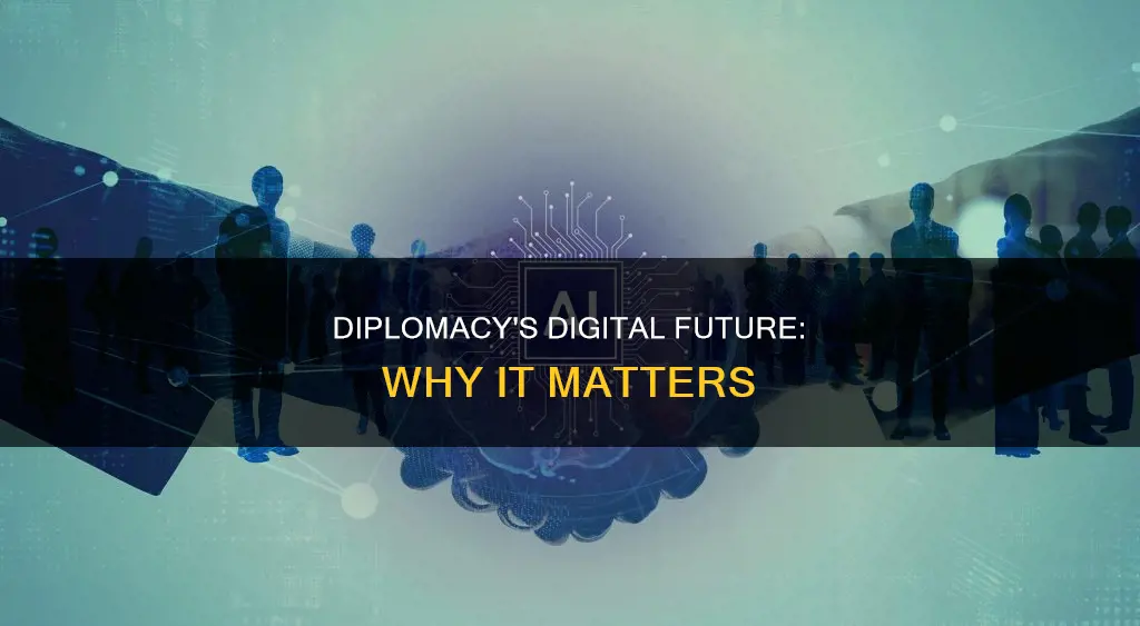 why is digital diplomacy important