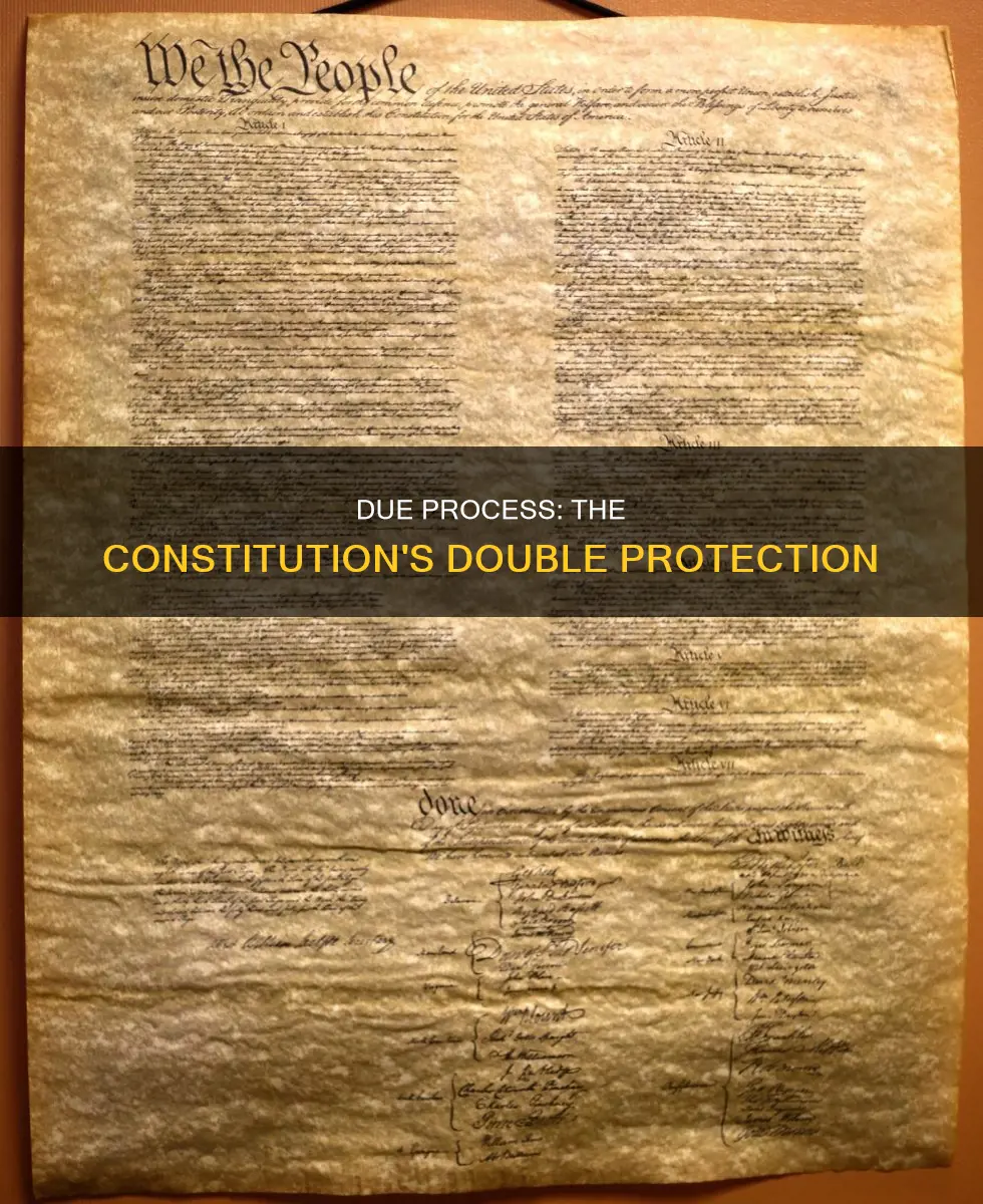 why is due process discussed twice in the constitution