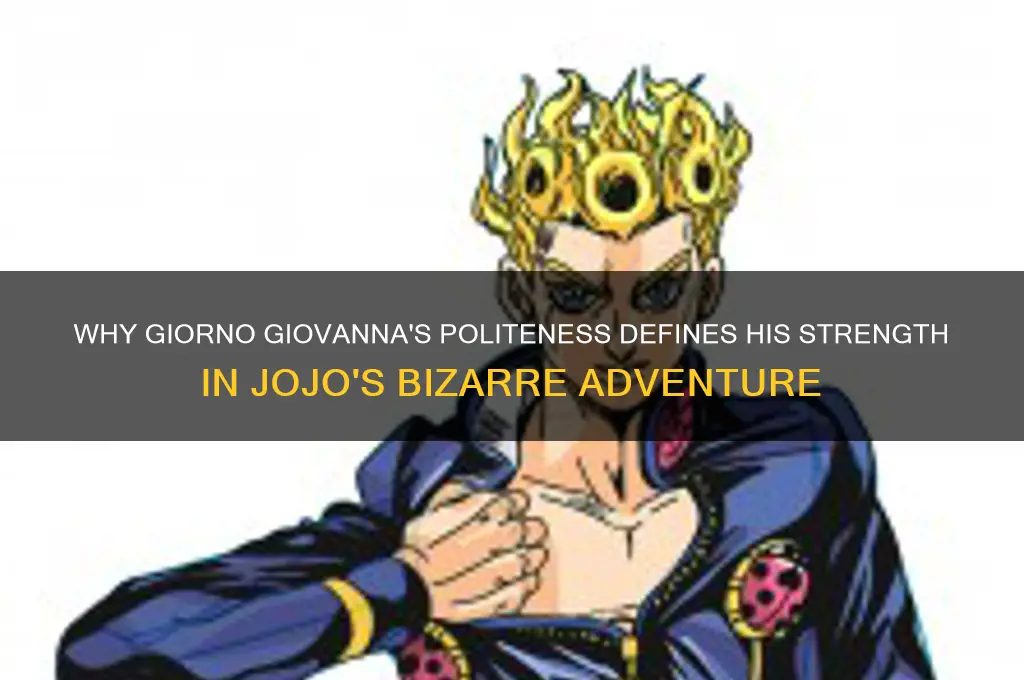 why is giorno so polite