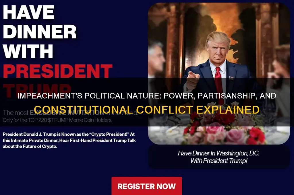 why is impeachment political