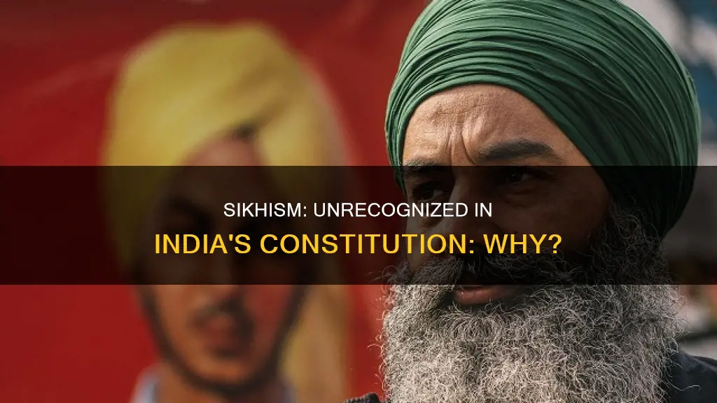 why is sikhism not recognized in indian constitution