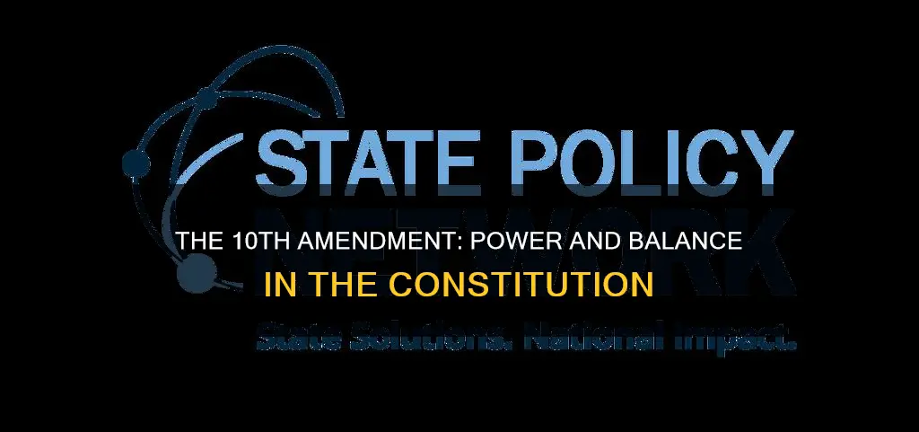 why is the 10th amendment relevant to the constitution