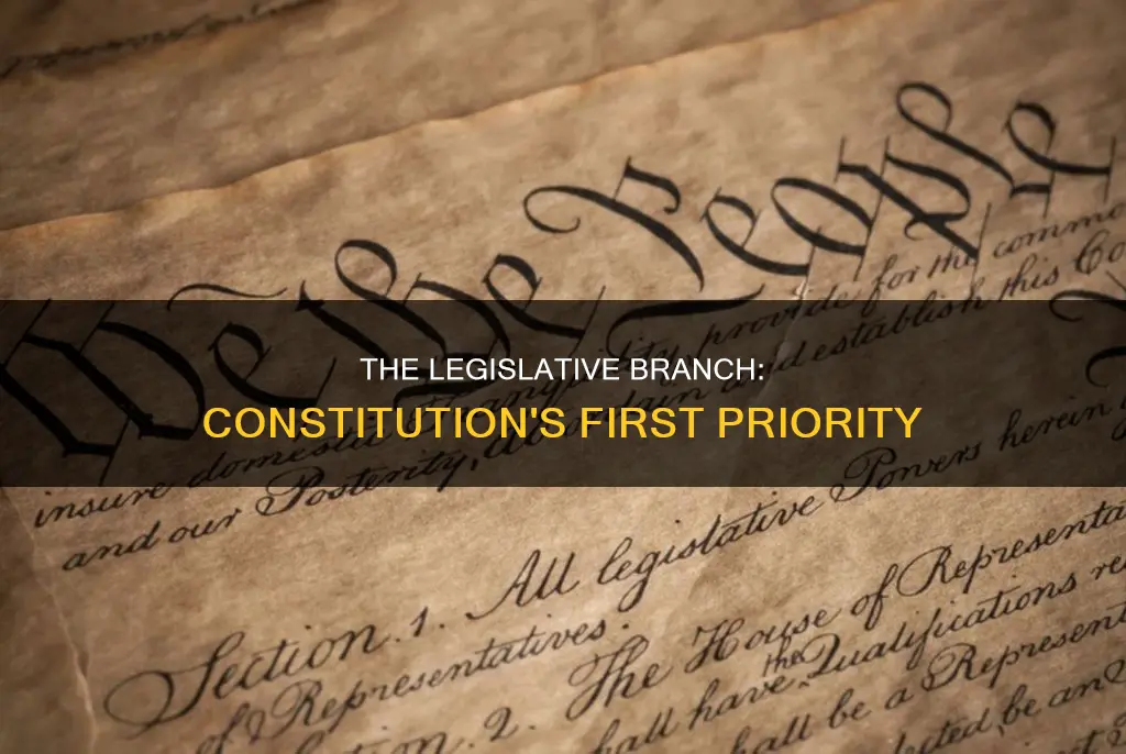 why is the legislative branch first in the constitution