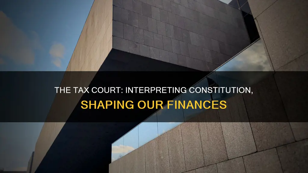 why is the tax court important in the constitution