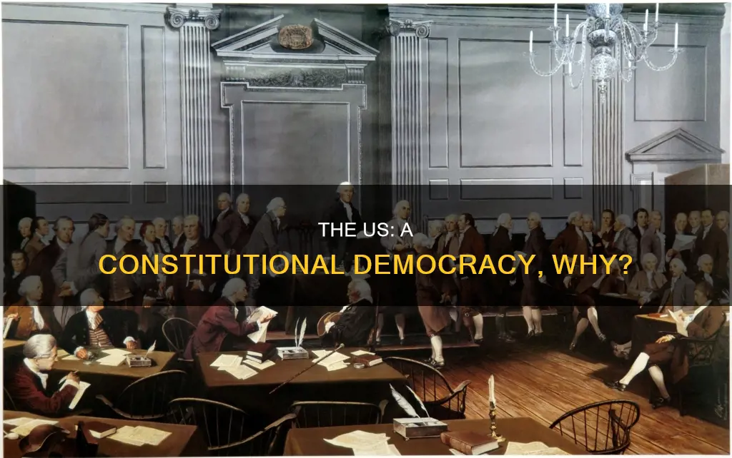 why is the us considered a constitutional democracy
