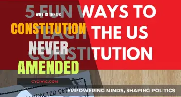 The US Constitution: Unamended, Why?
