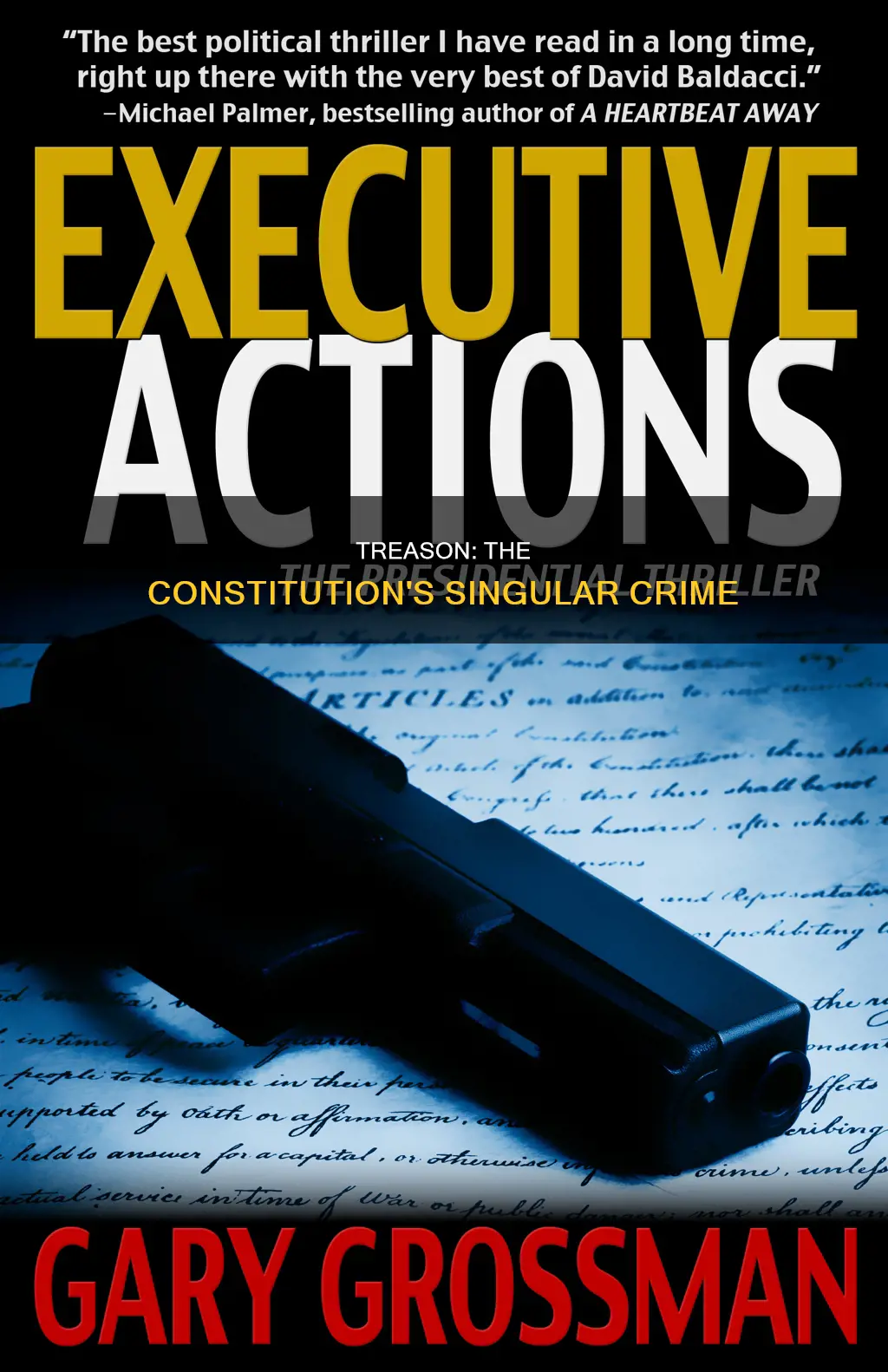 why is treason the only crime in the constitution