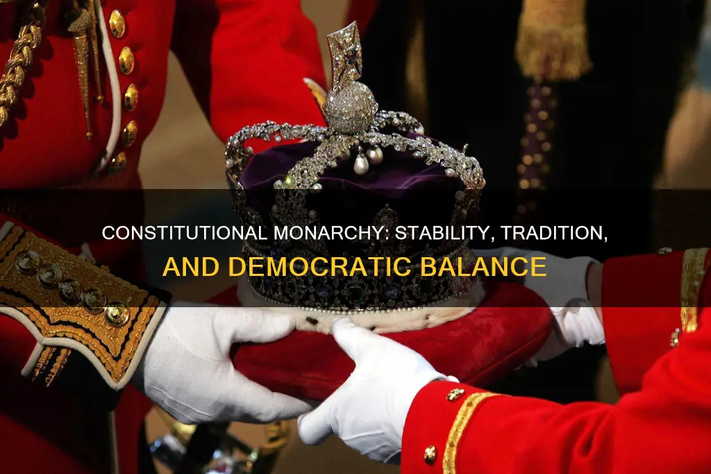 why might people want to live in constitutional monarchy