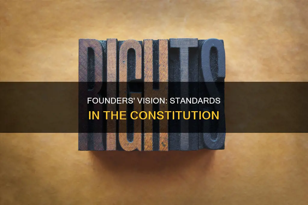 why might the framers have included standards in the constitution