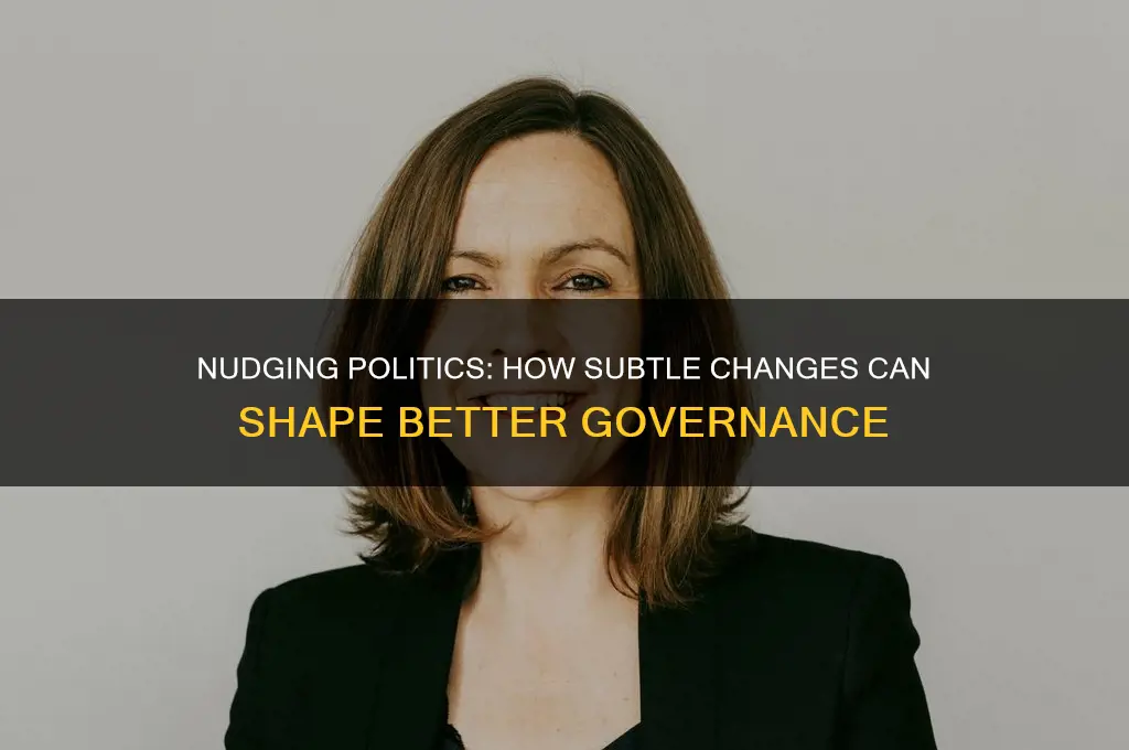 why nudge the polit