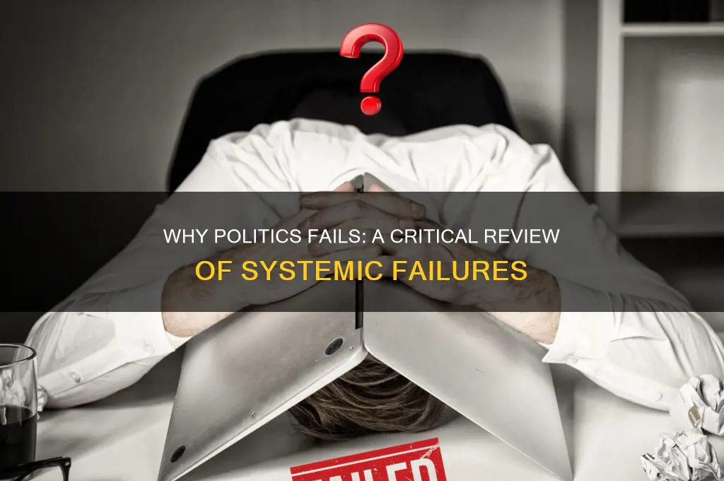 why politics fails review