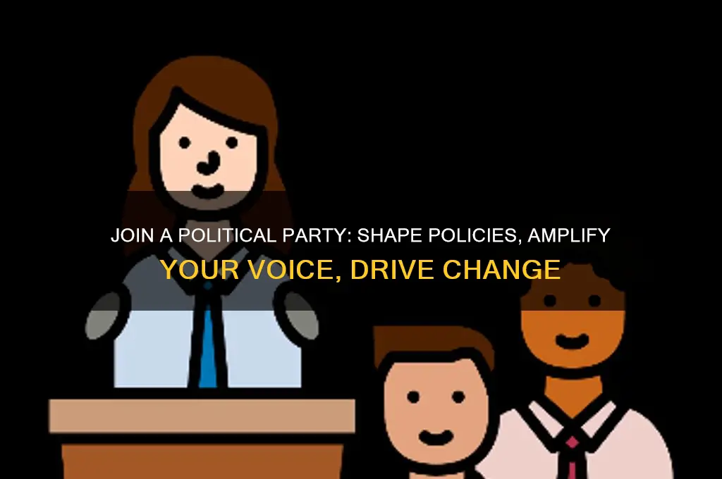 why should i enroll in a political party