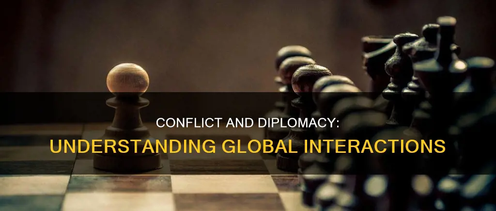 why study conflict and diplomacy