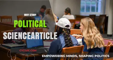 Why Study Political Science: Unlocking Power, Policy, and Global Impact