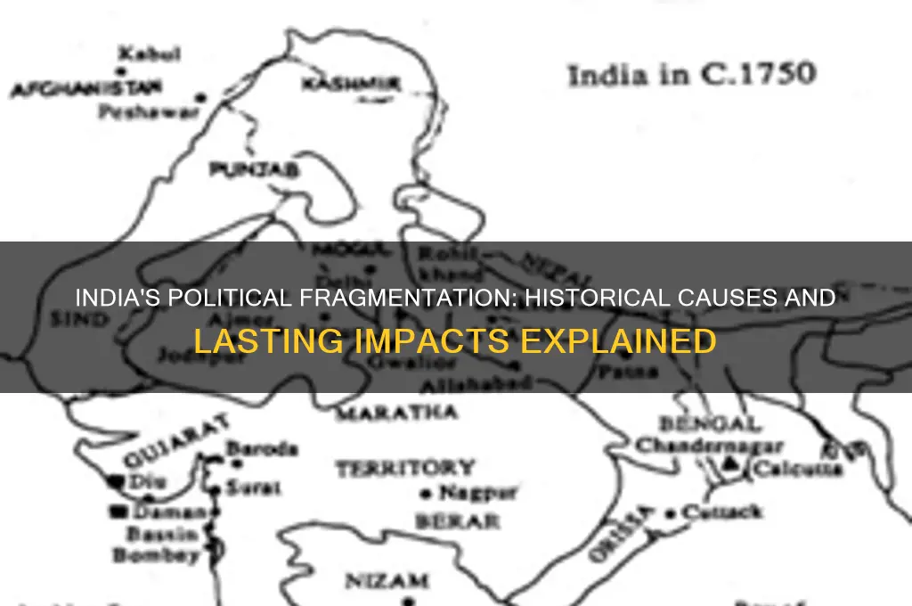 why was india politically fragmented